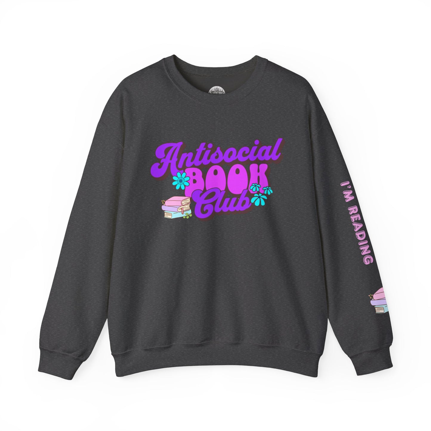 Antisocial Book Club Crewneck Sweatshirt - Leave Me Alone I'm Reading - Cozy & Fun for Book Lovers