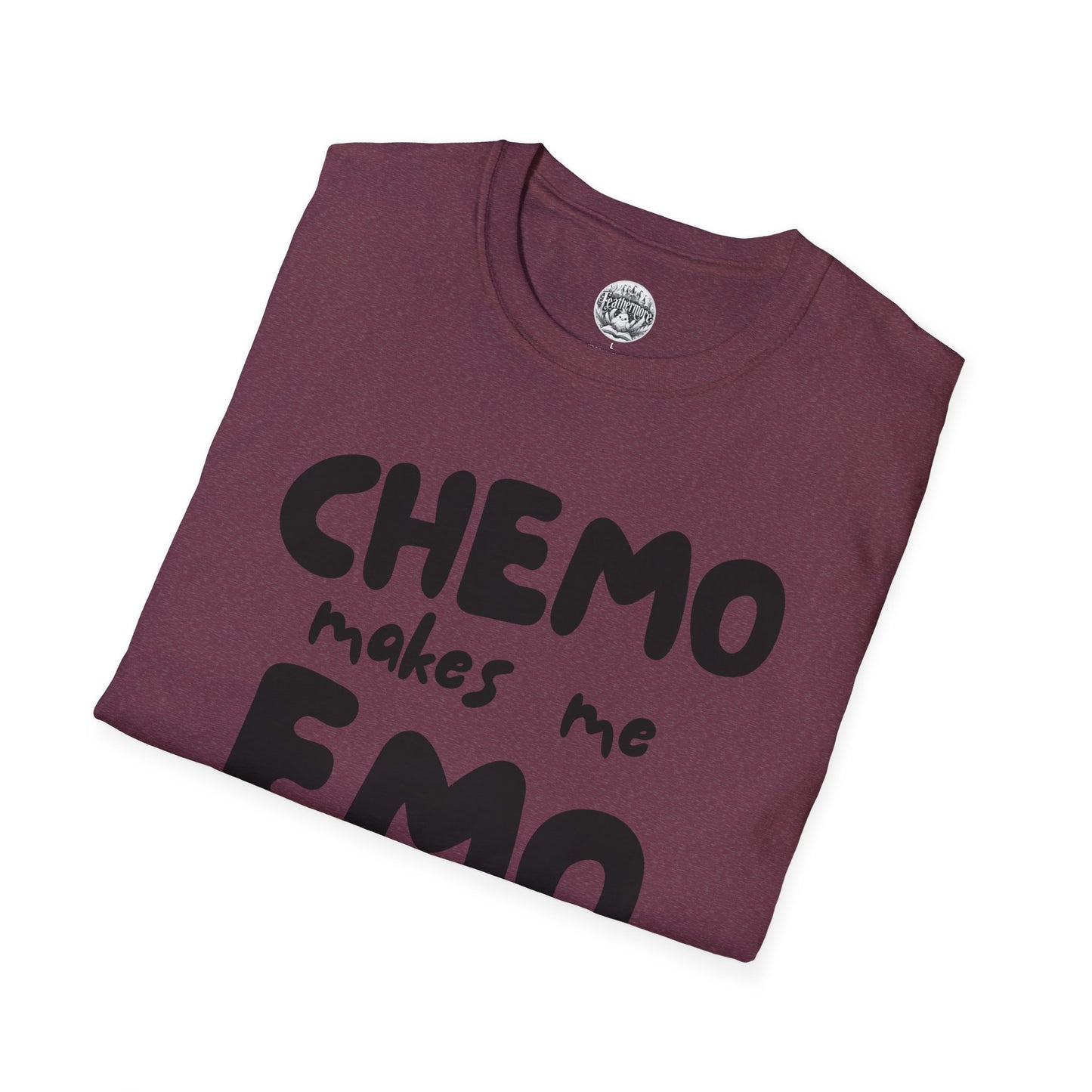 Chemo Makes Me Emo T-Shirt - Cancer Warrior Gift