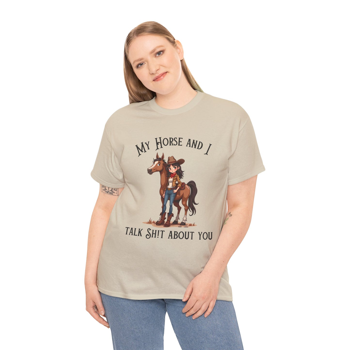My Horse & I Talk S**t About You Tshirt Horse Humor