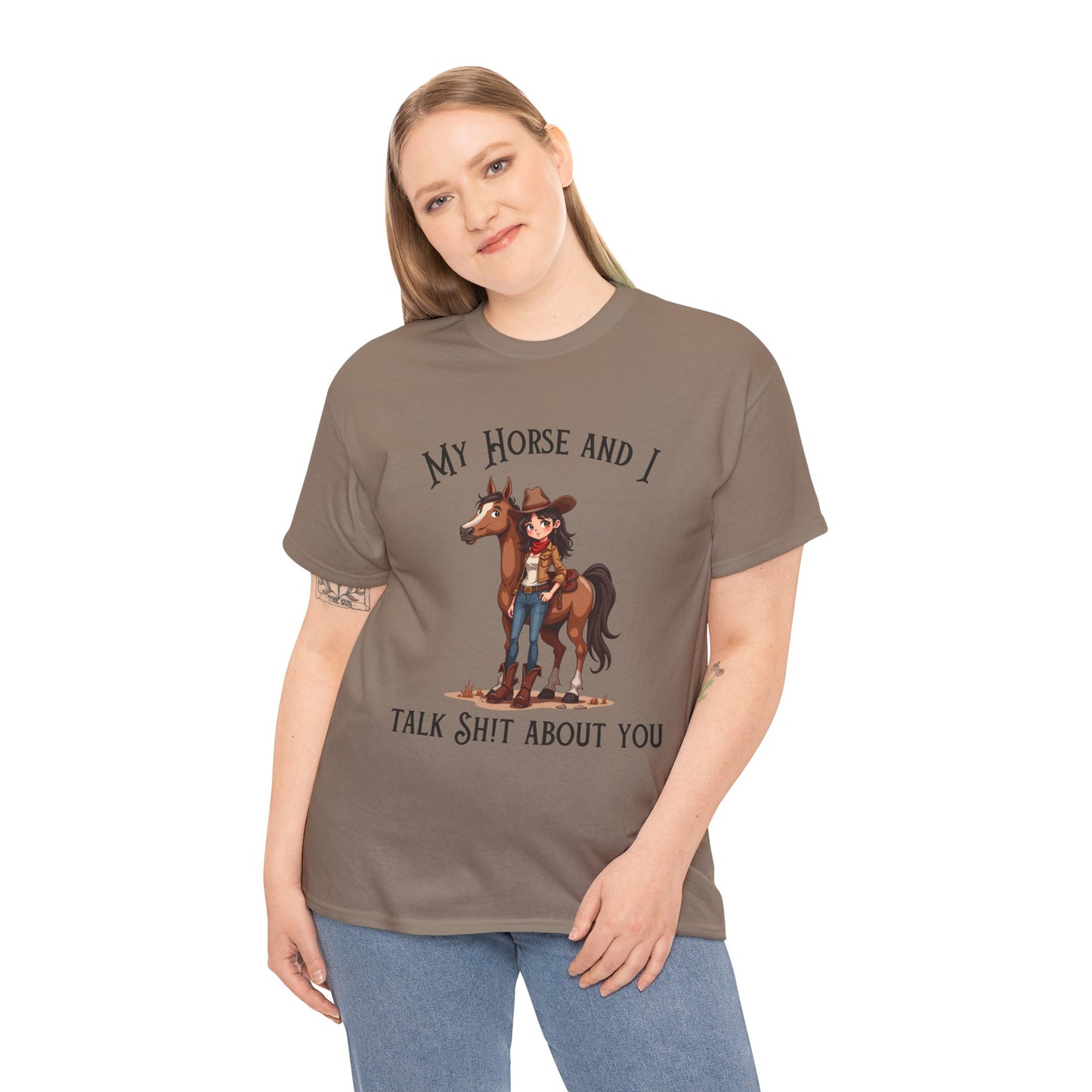 My Horse & I Talk S**t About You Tshirt Horse Humor