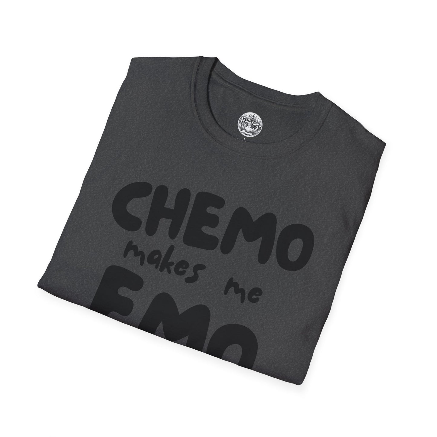 Chemo Makes Me Emo T-Shirt - Cancer Warrior Gift