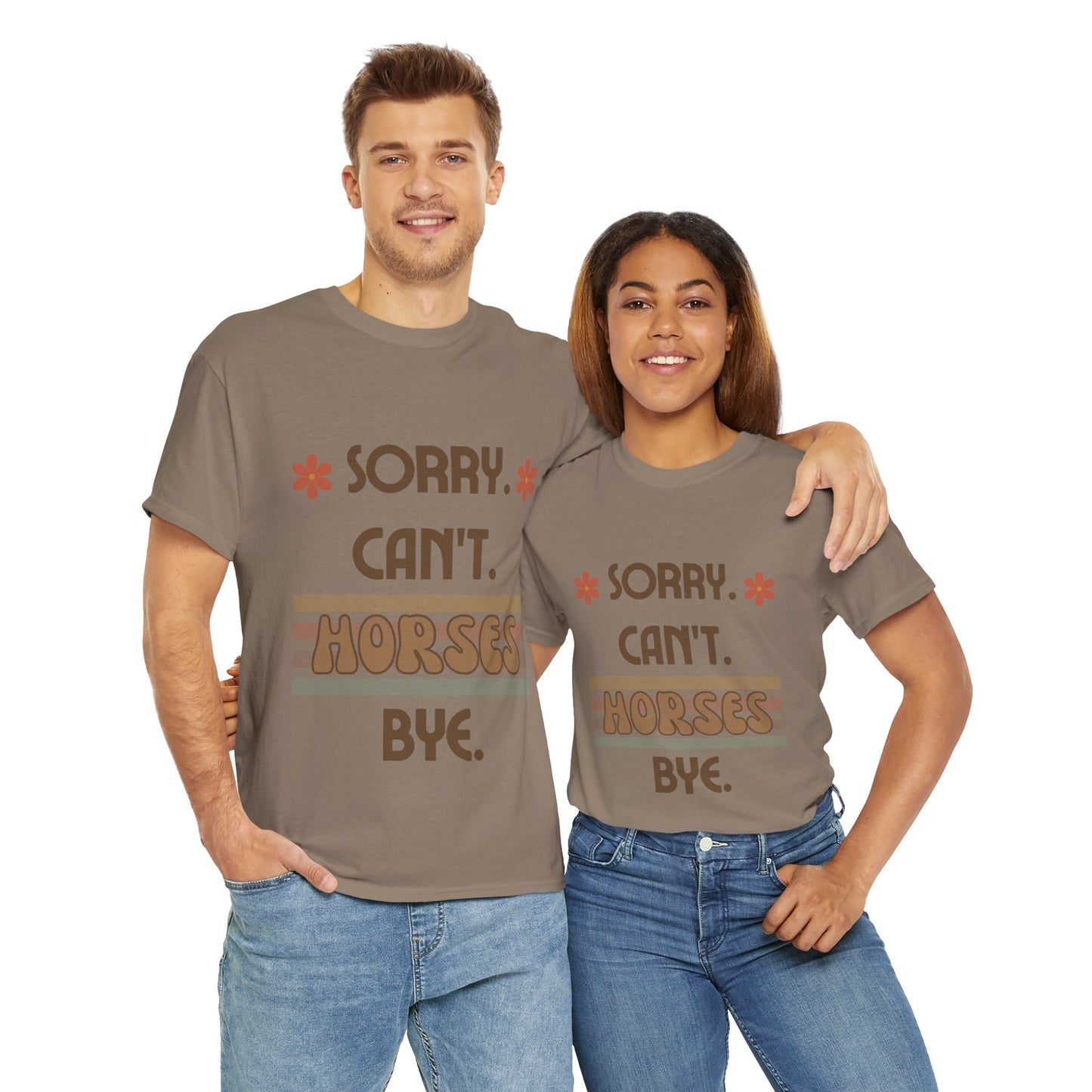 'Sorry Can't Horses Bye' Horse Humor Tshirt